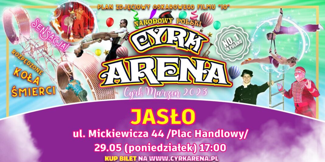 Cyrk Arena zaprezentuje w Jaśle sensacyjny spektakl!