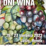 XVII Międzynarodowe Dni Wina w Jaśle