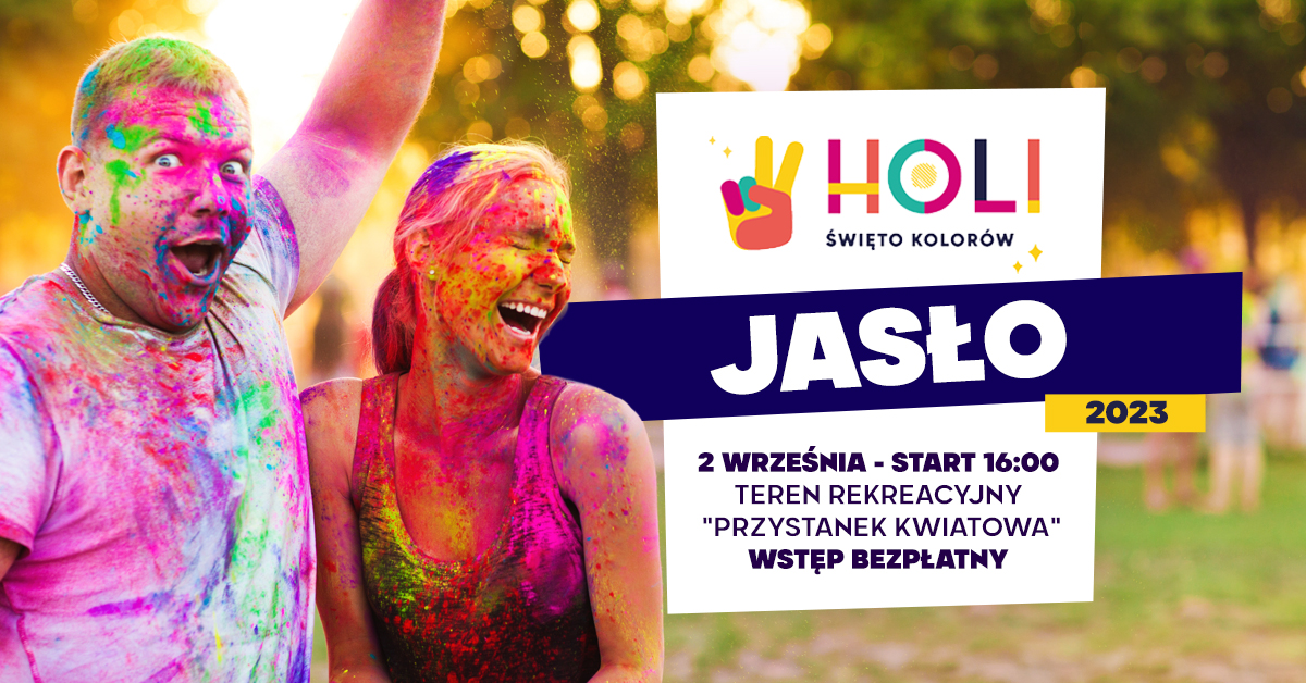 Holi Święto Kolorów/Festiwal Baniek w najbliższy weekend w Jaśle