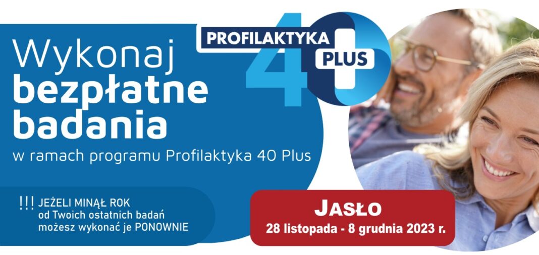 Bezpłatne badania profilaktyczne 40 plus dla mieszkańców Jasła